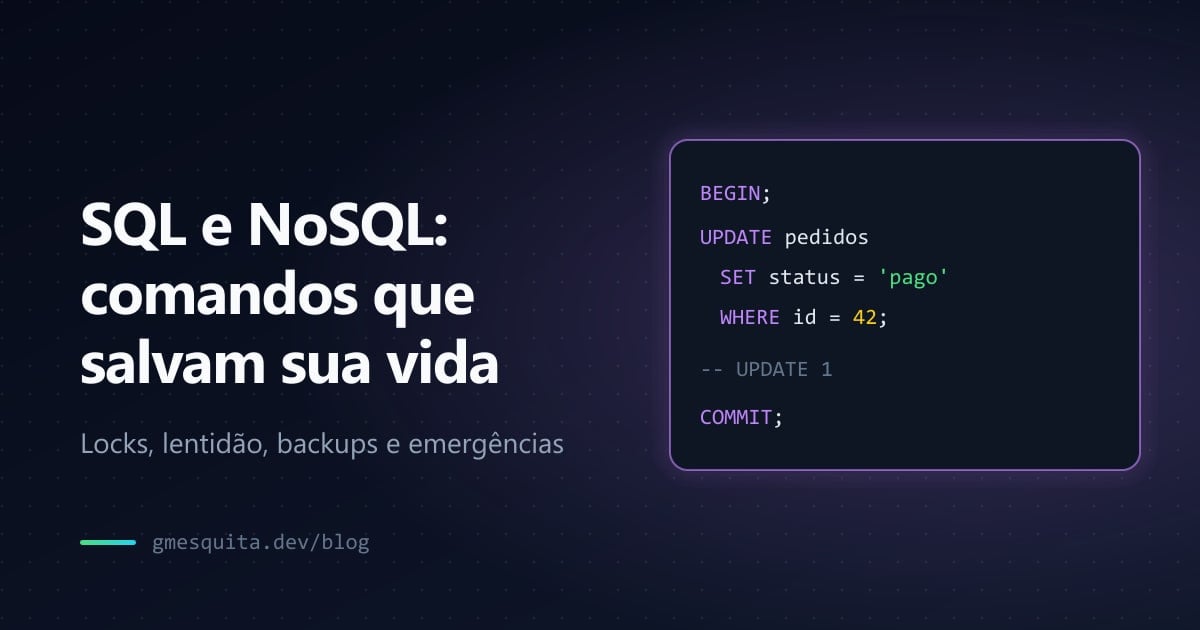 SQL e NoSQL: comandos que salvam sua vida